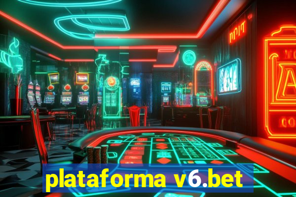 plataforma v6.bet